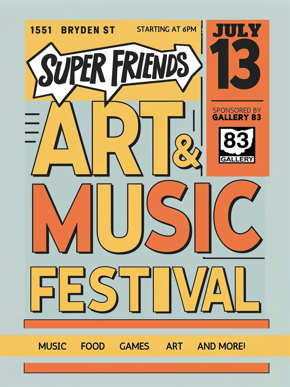 Super Friends ArtMarket Sponsored By 83 Gallery **FREE EVENT**