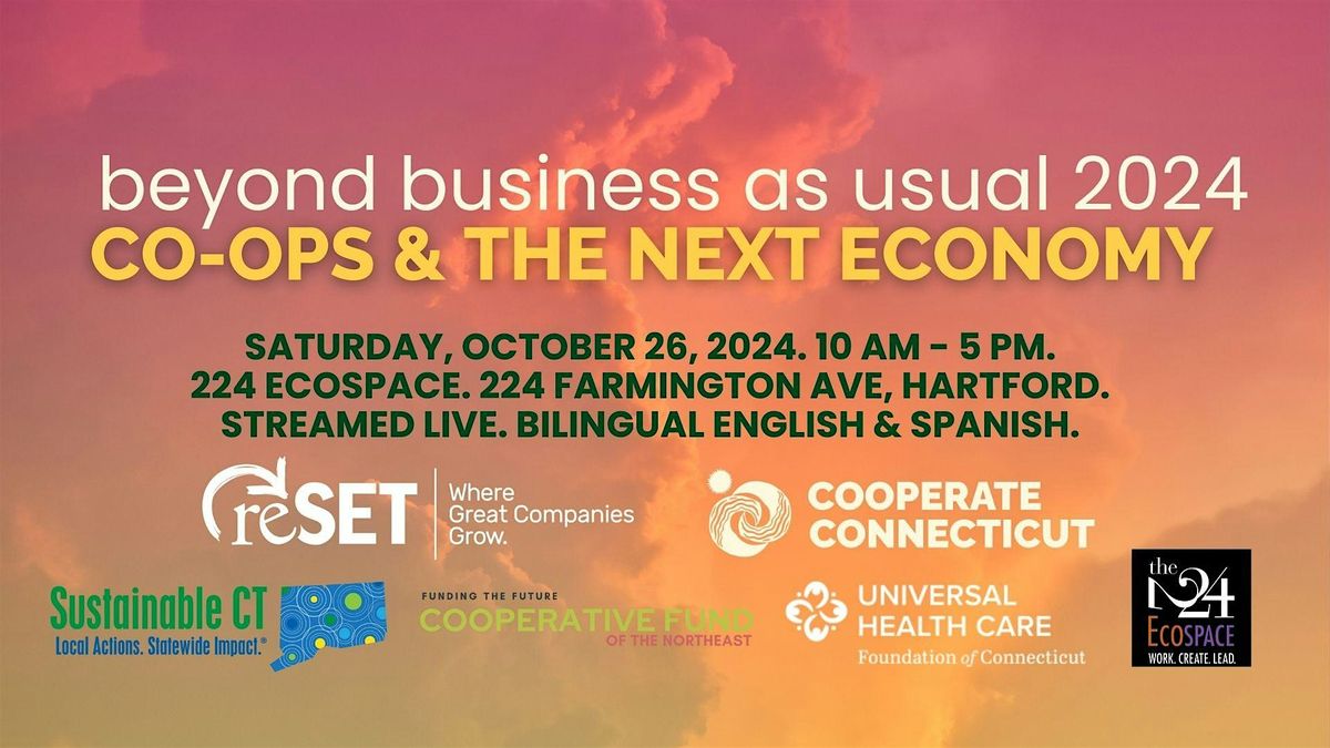 Beyond Business as Usual 2024: Co-Ops & the Next Economy