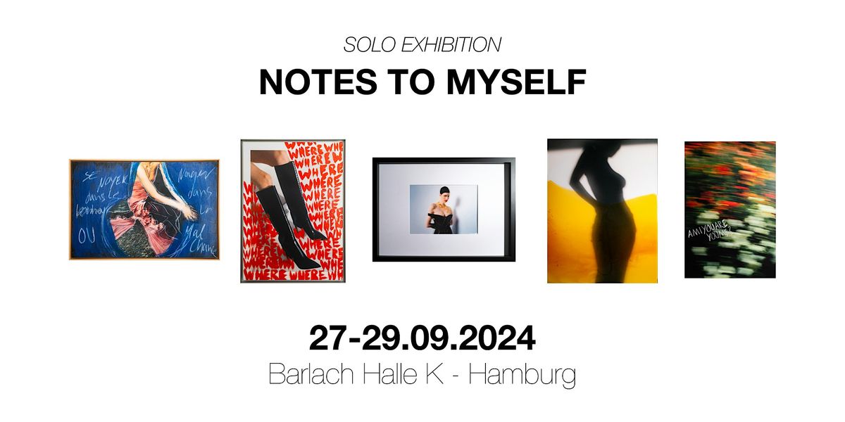 NOTES TO MYSELF | SOLO EXHIBITION | LAURENZ MARSAU