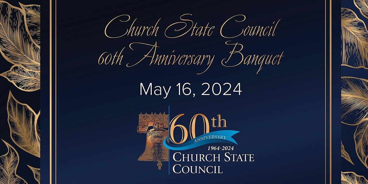 Church State Council 60th Anniversary Banquet