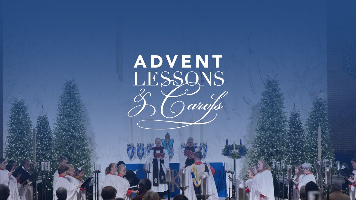 Advent Lessons & Carols