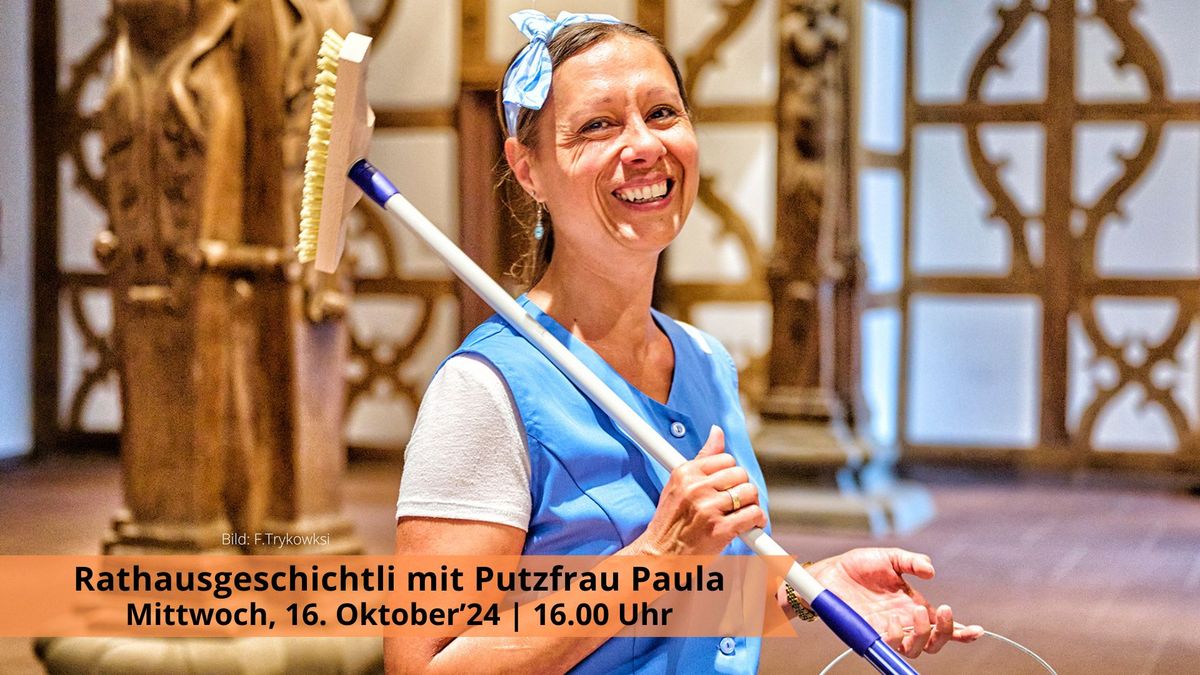 Rathausgeschichtli mit Putzfrau Paula