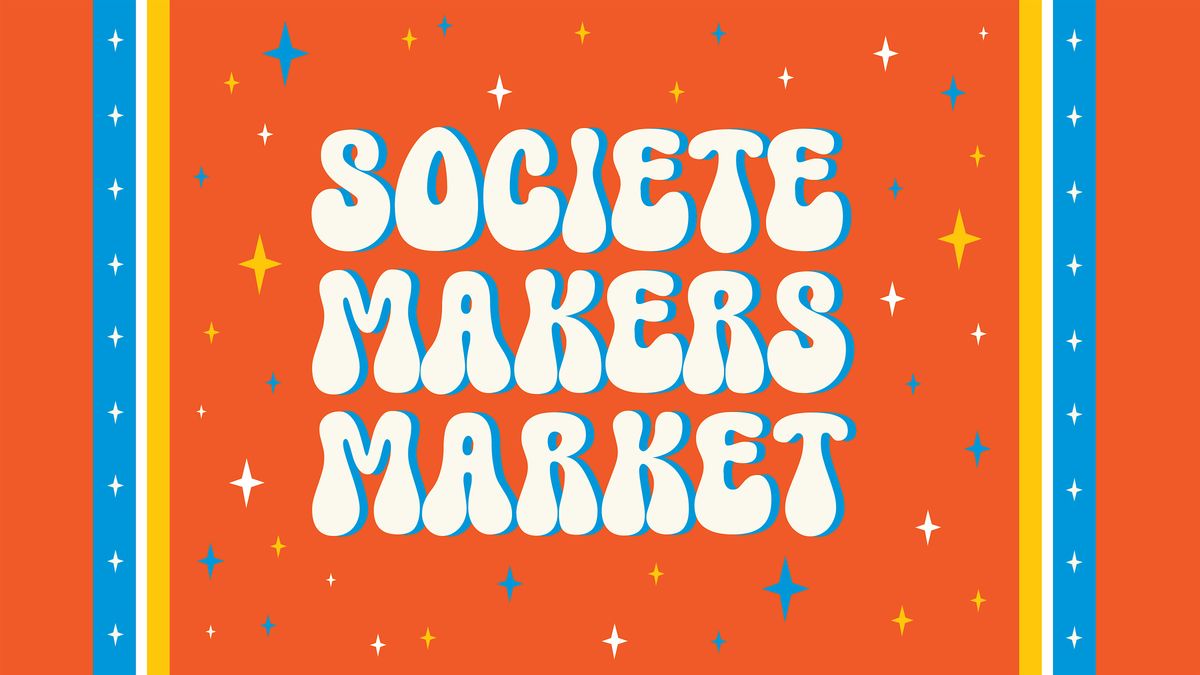 Societe Makers Market & Oktoberfest