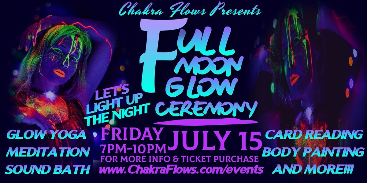 July Full Moon Glow Ceremony