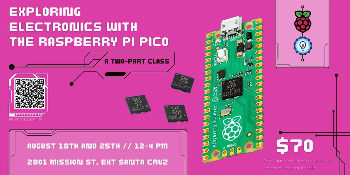 Exploring Electronics with the Raspberry Pi Pico