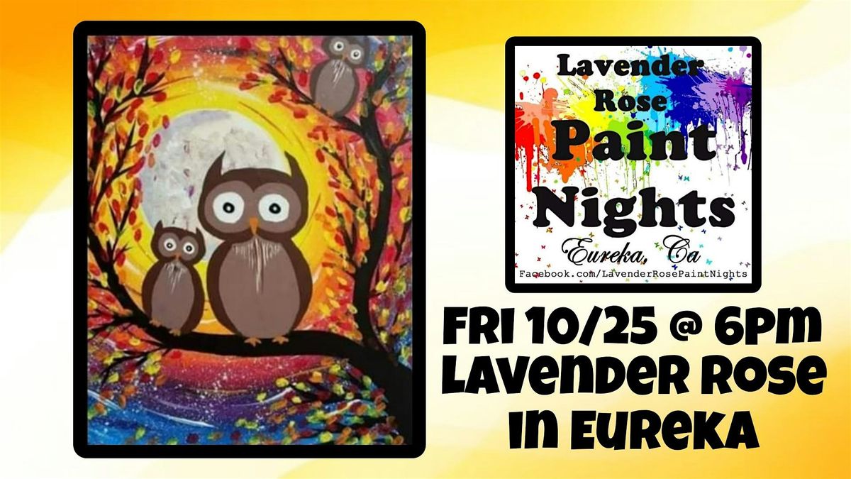 Owl Paint Night at Lavender Rose in Eureka