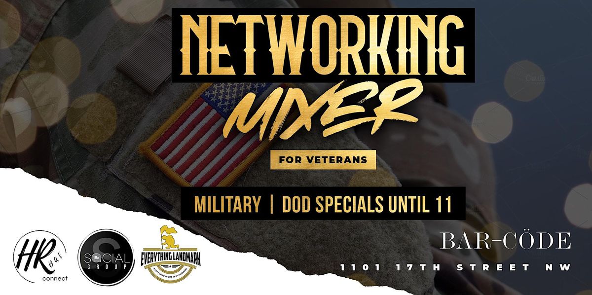 Networking Mixer for  Veterans (Military \/ DOD) at BAR-C\u00d6DE DC