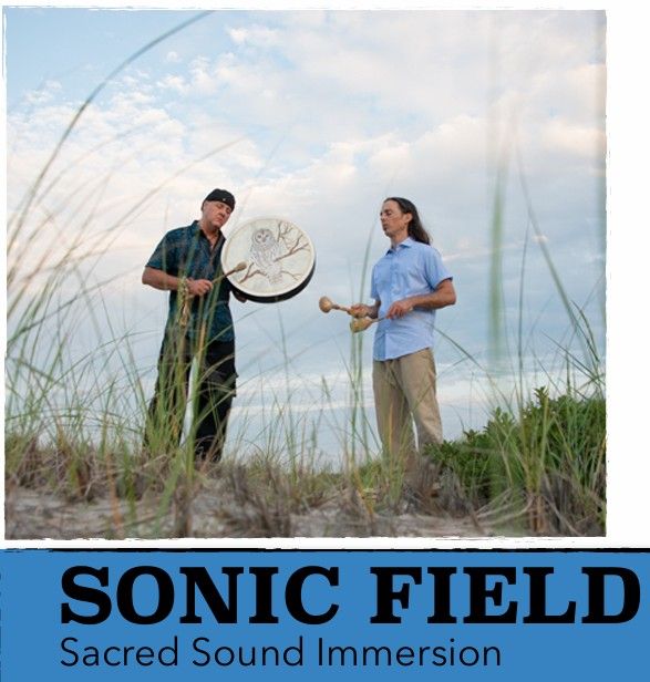 Sonic Field Sacred Sound Immersion