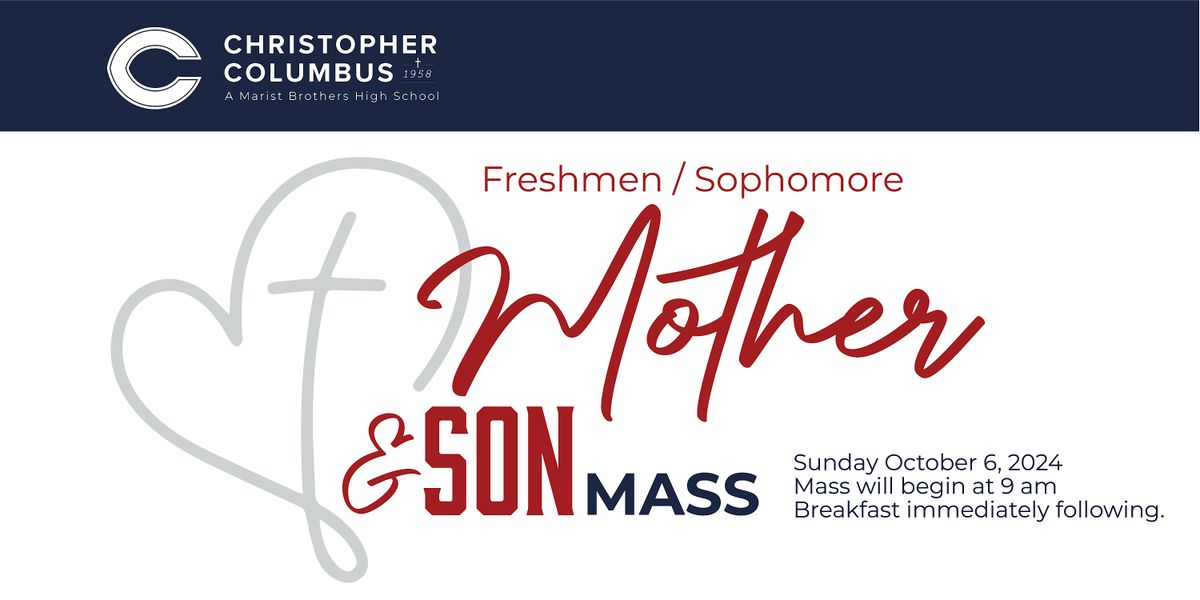 Mother & Son Mass (Freshmen & Sophomores only)