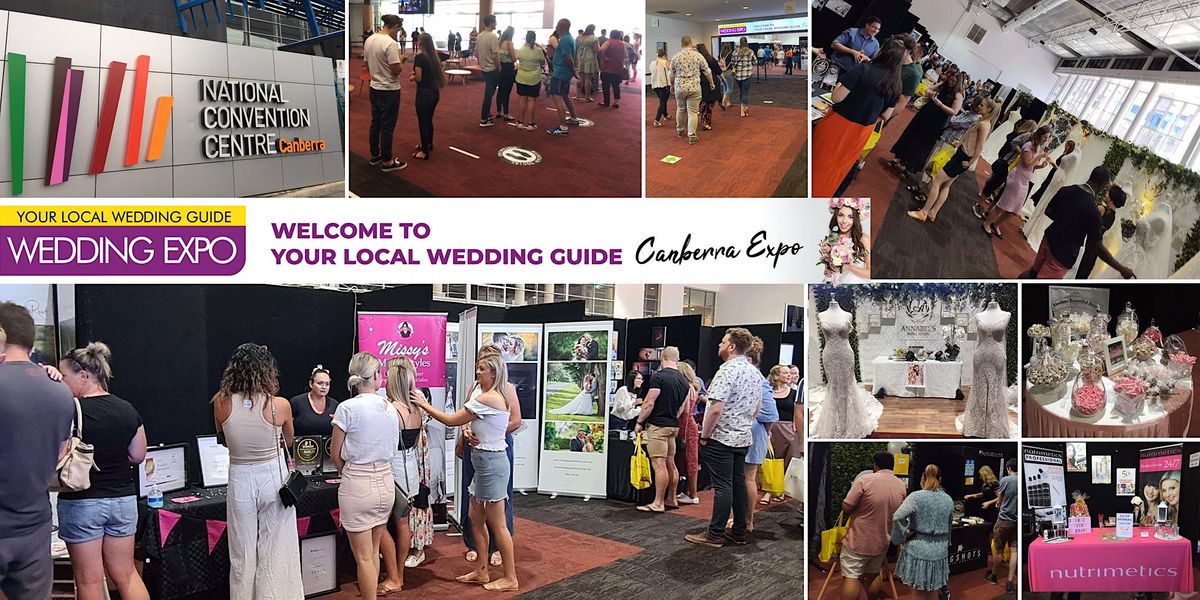 Your Local Wedding Guide Canberra Expo 5th February 2023, National