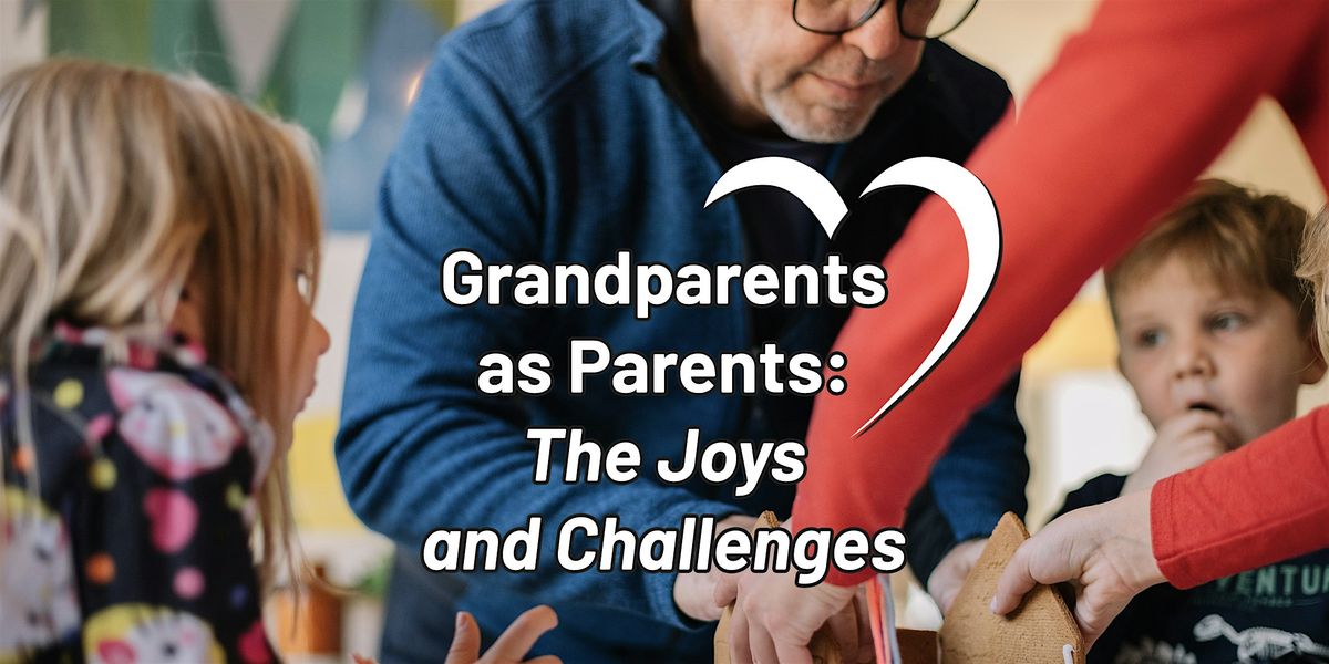 Grandparents as Parents Panel Discussion