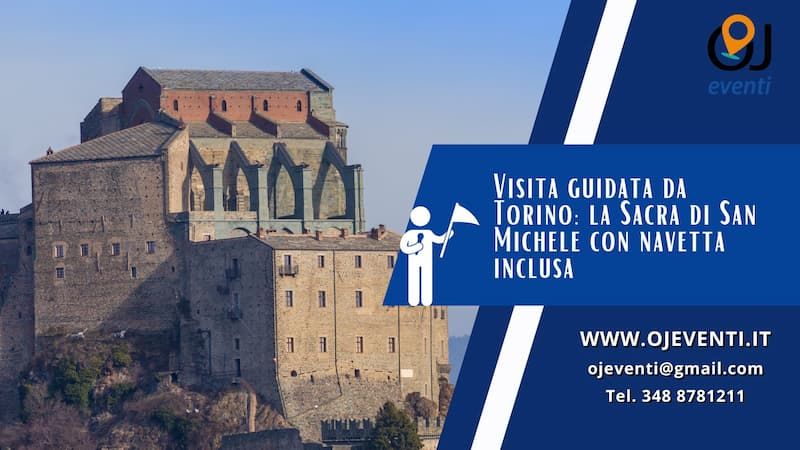 Visita guidata da Torino: la Sacra di San Michele con navetta inclusa - OJ Eventi