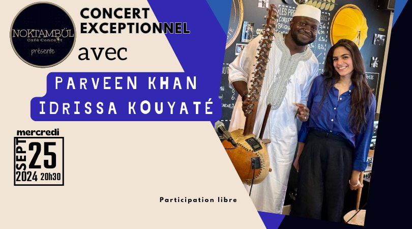 IDRISSA KOUYAT\u00c9 & PARVEEN KHAN \/ Kora africaine et chant indien @Noktamb\u00fcl_Rennes