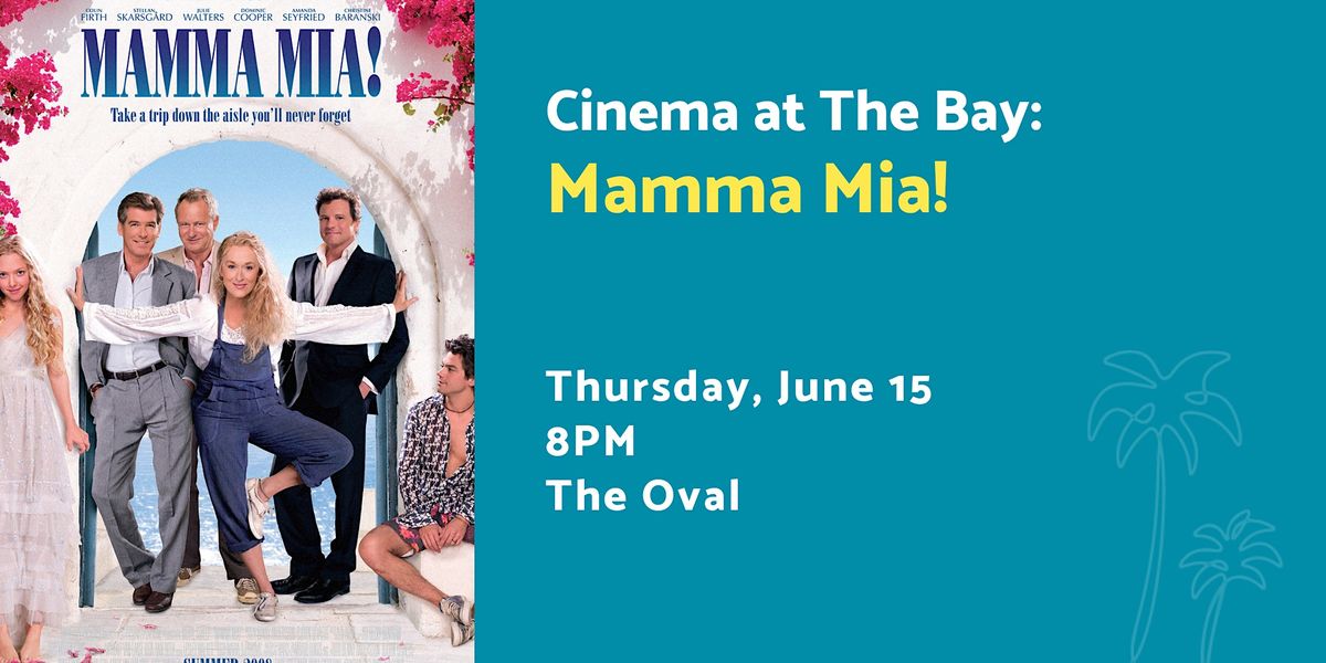 Cinema at The Bay: Mamma Mia!