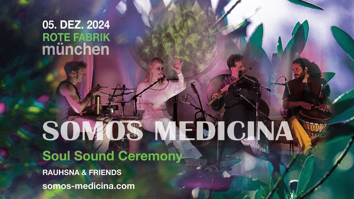 \ud83c\udf3f SOMOS MEDICINA \ud83c\udf3f Soul Sound Ceremony 