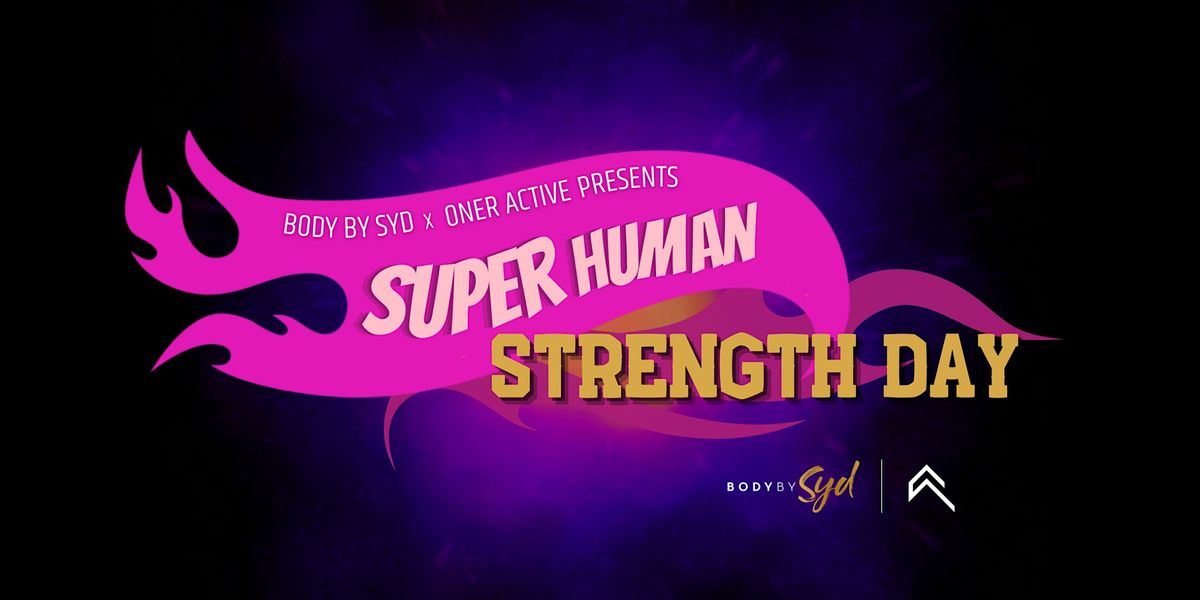 Superhuman Strength Day