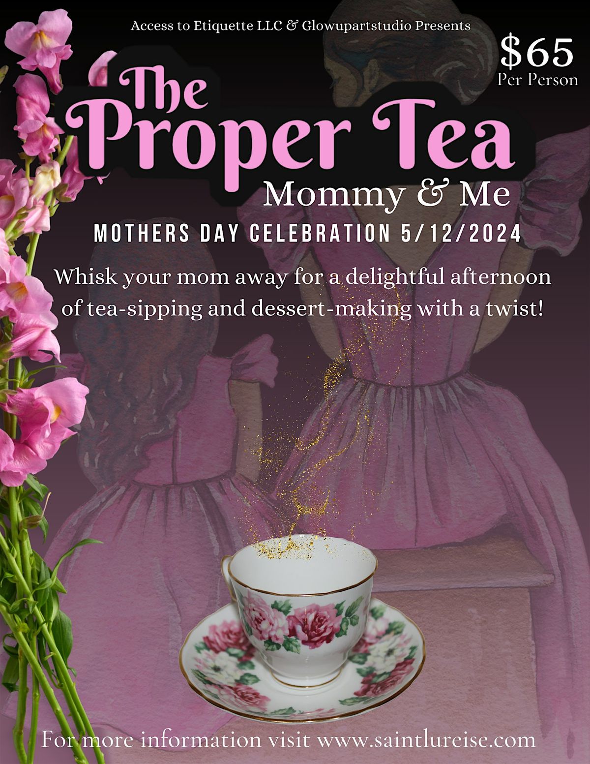 The Proper Tea  with a Twist Mothers Day Experience