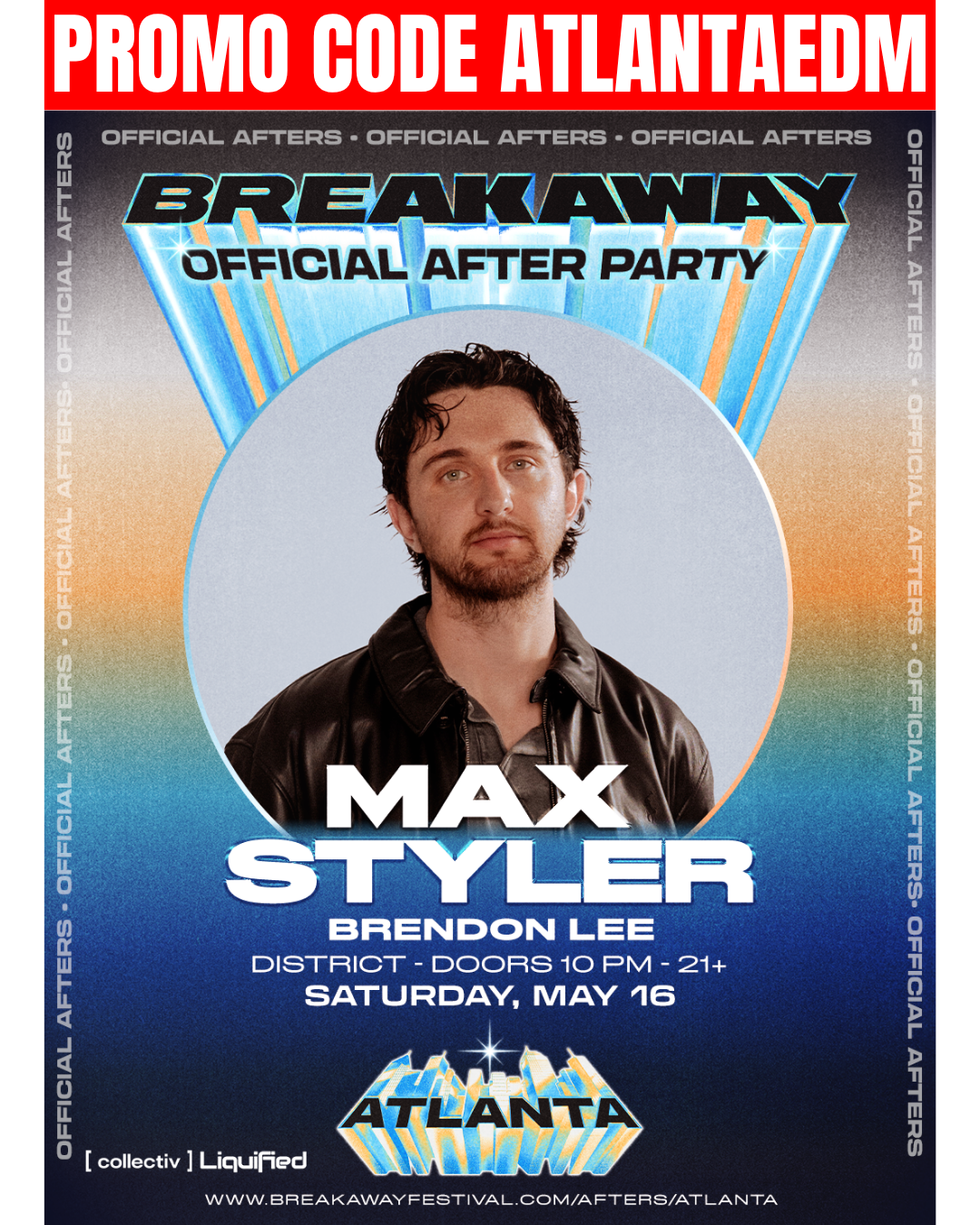 Official Breakaway Afterparty - Max Styler at District Atlanta