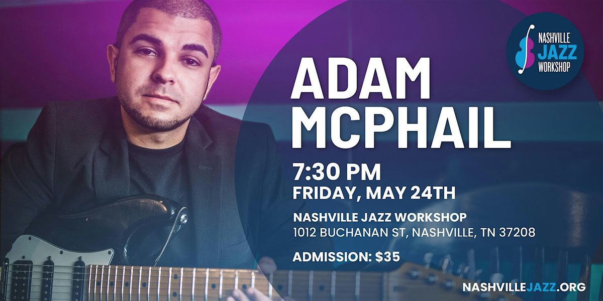 Adam McPhail : Tribute to the Great Blues Guitarists