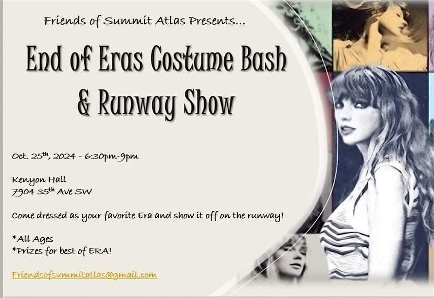 End Of Eras- Costume Bash and Runway Show... All Ages!