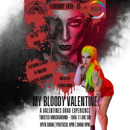 My Bloody Valentine - A Valentines Drag Experience