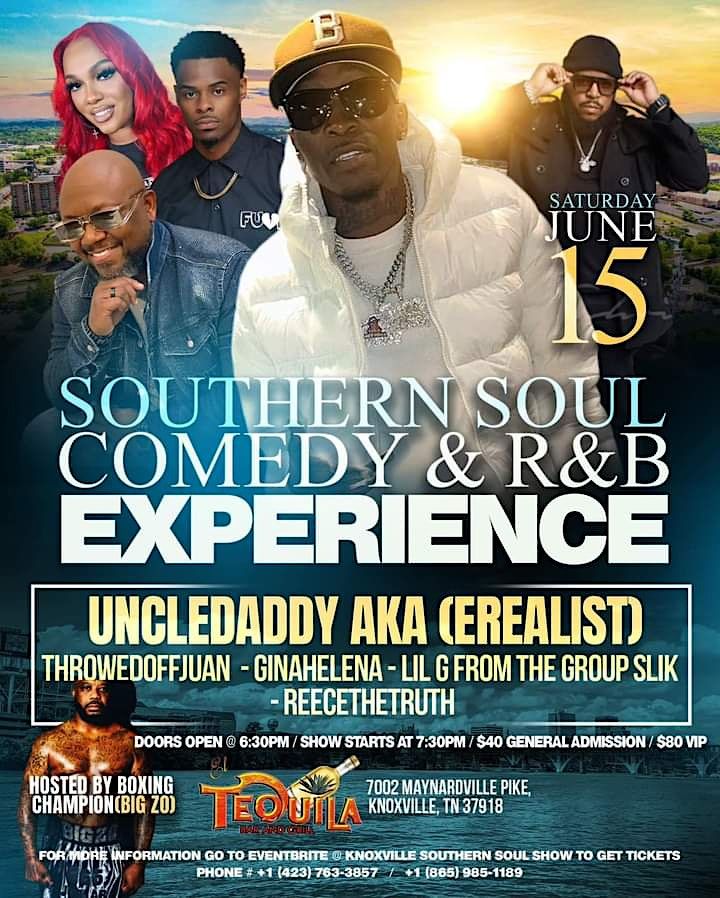 Knoxville Southern Soul Show (Southern Soul, R&B & Comedy Experience)
