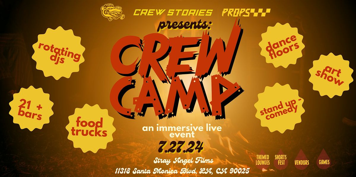 CREW CAMP - LAs #1 Networking Event for Filmmakers & Industry Professionals