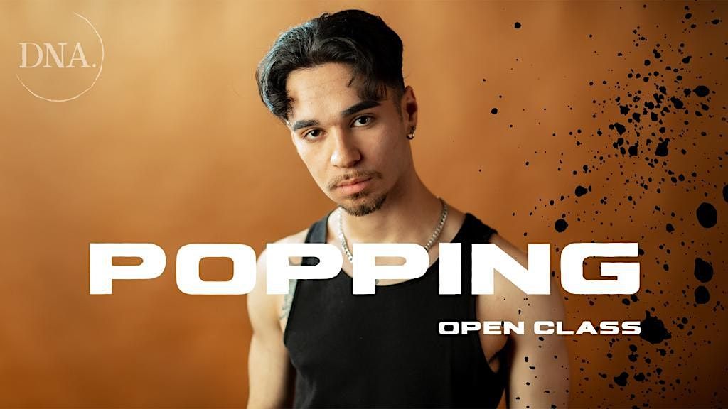 POPPING - OPEN CLASS