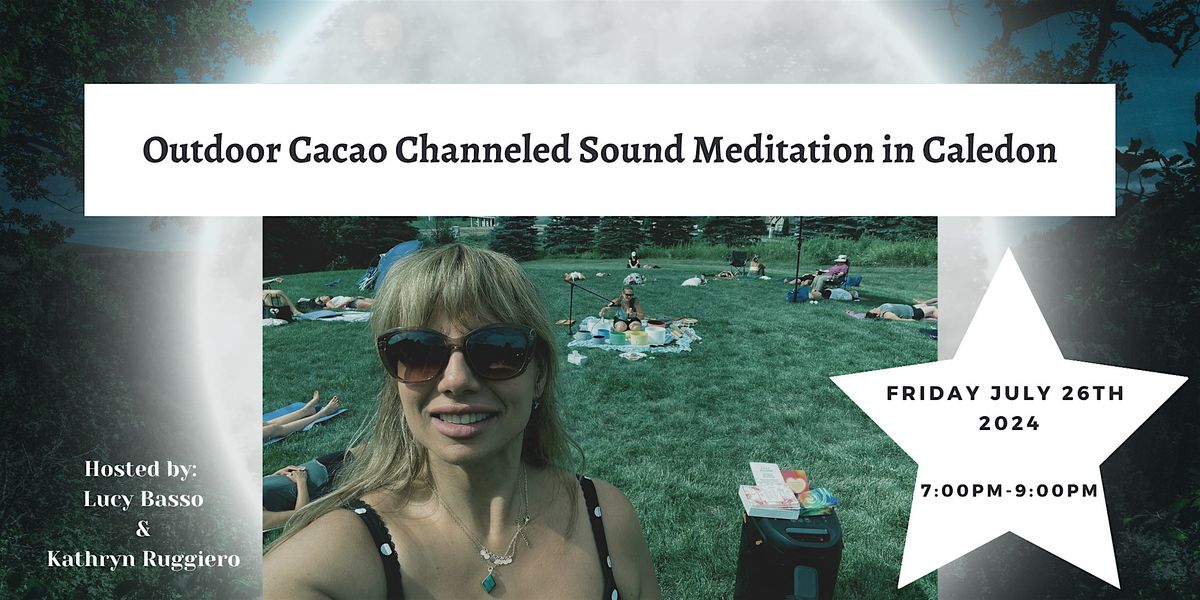 (OUTDOOR) Channeled Sound Meditation with Lucy Basso and Kathryn Ruggiero