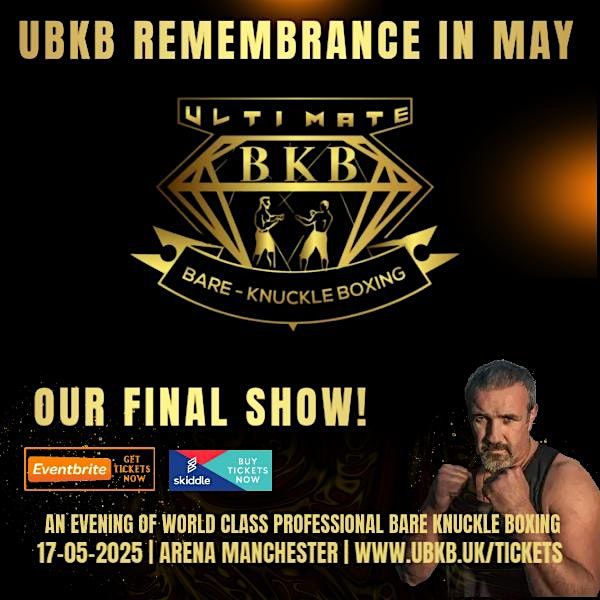 UBKB - ULTIMATE BARE KNUCKLE BOXING REMEMBRANCE DAY IN MAY