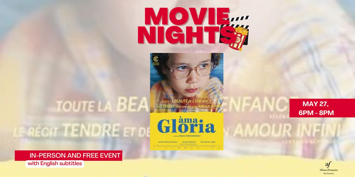 Movie Night : \u00c0ma Gloria - May 27 2025