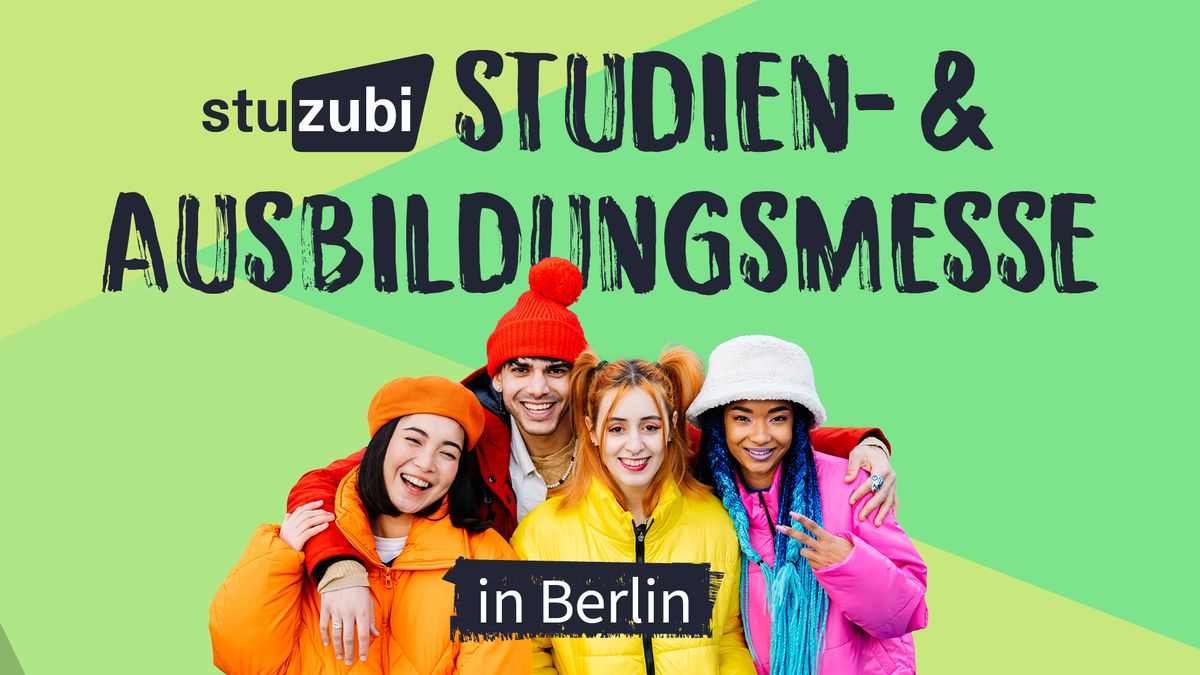 Karrieremesse Stuzubi Berlin f\u00fcr Sch\u00fcler*innen