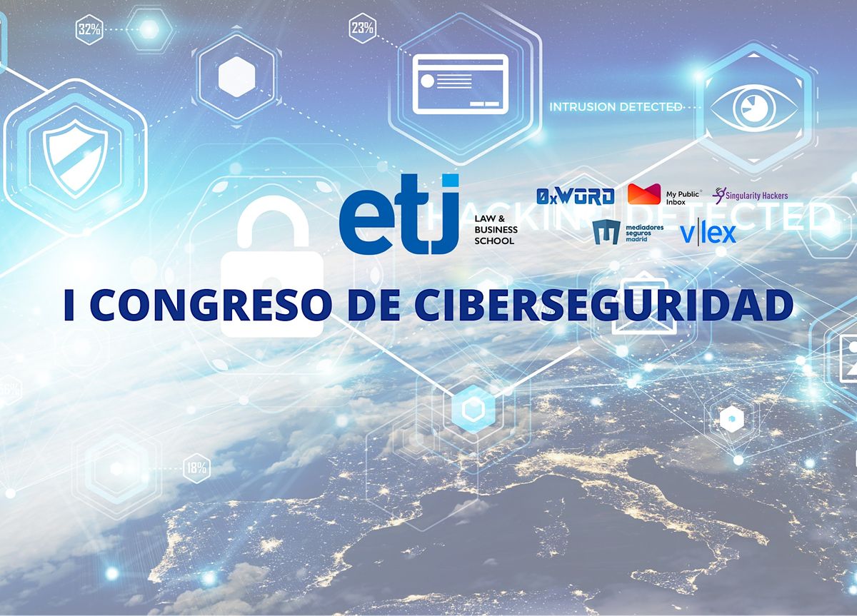 I Congreso de Ciberseguridad ETJ