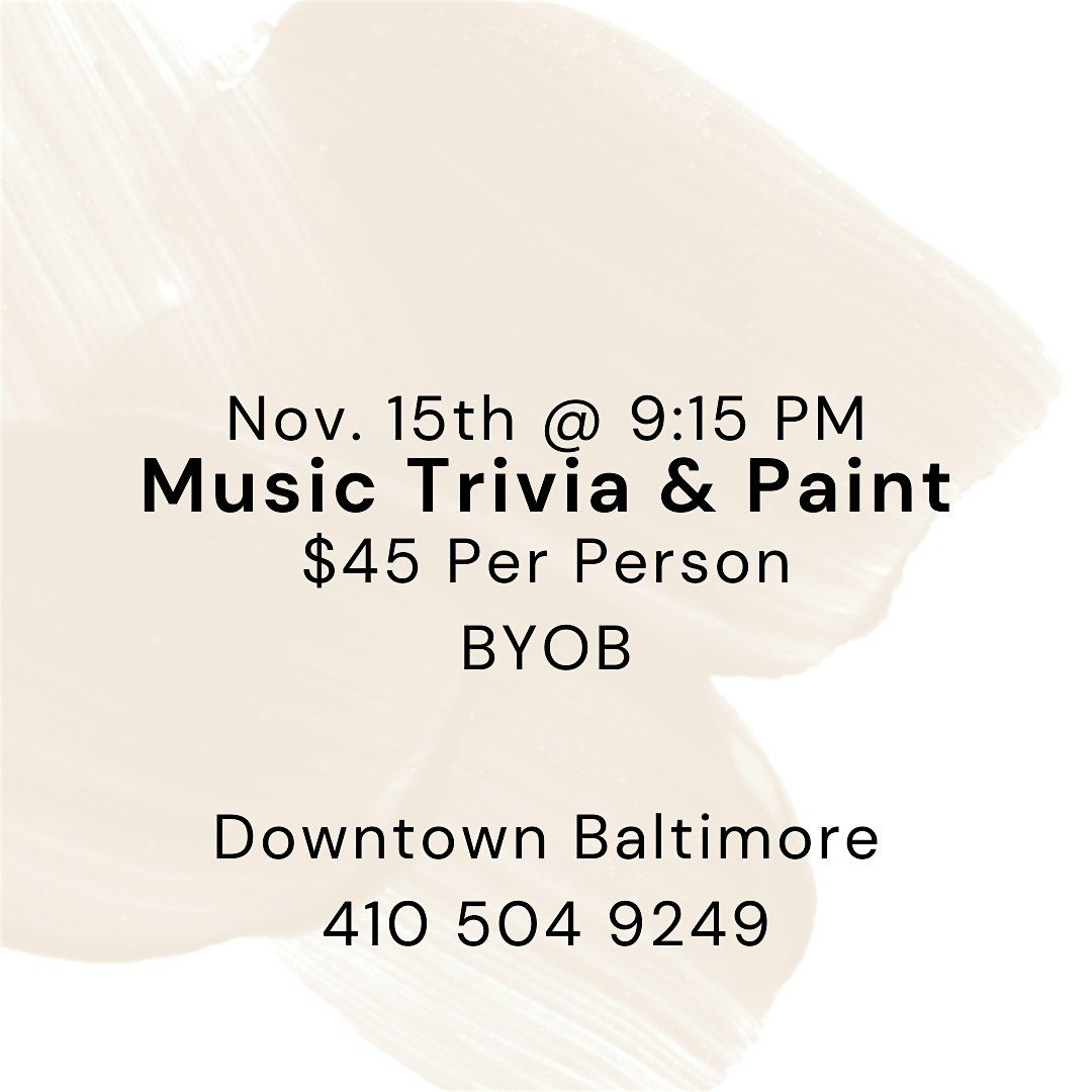 Music Trivia n Paint @ Baltimore's BEST Art Gallery!