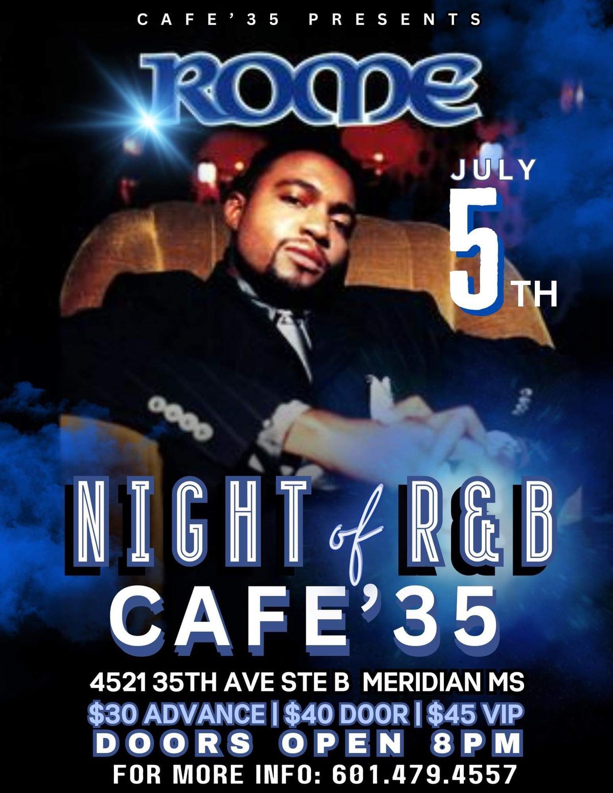 Cafe 35 presents a night of old skool R&B starring  Rome 