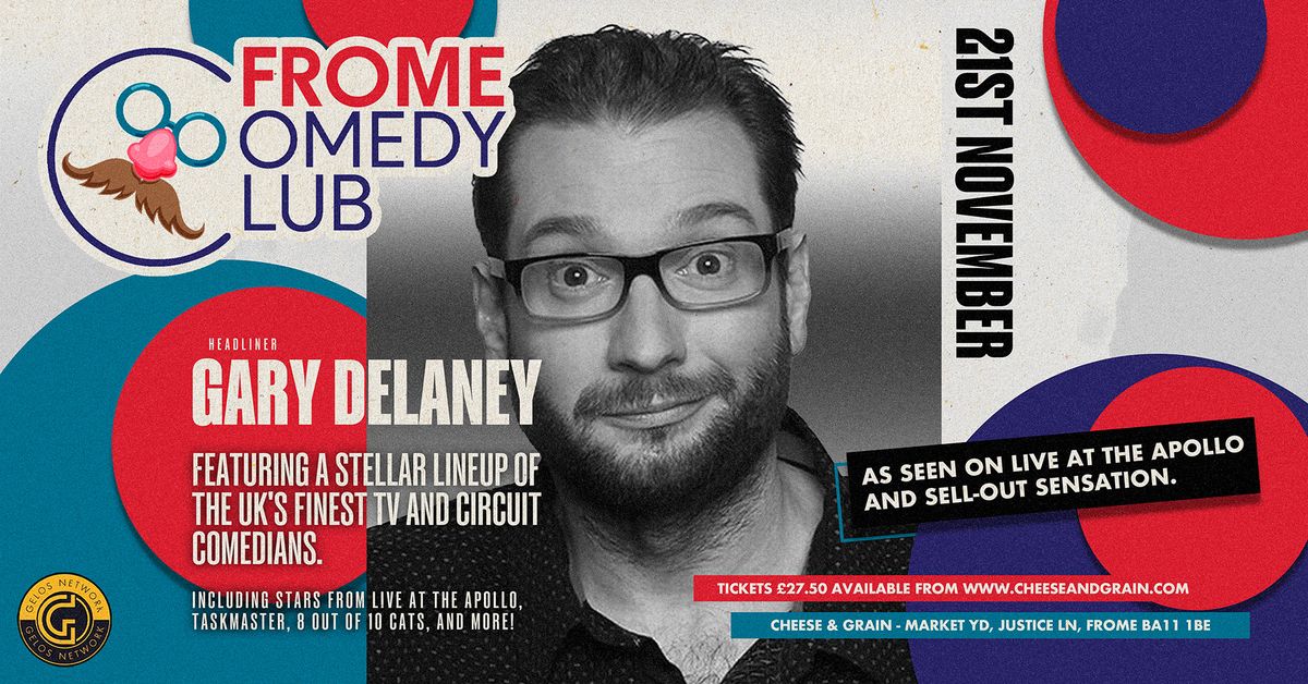 Frome Comedy Club - Featuring Gary Delaney, Angela Barnes and Charlie Baker!