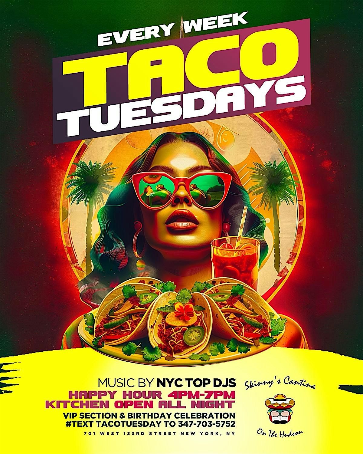 TACO TUESDAYS  AT SKINNY\u2019S CANTINA HARLEM