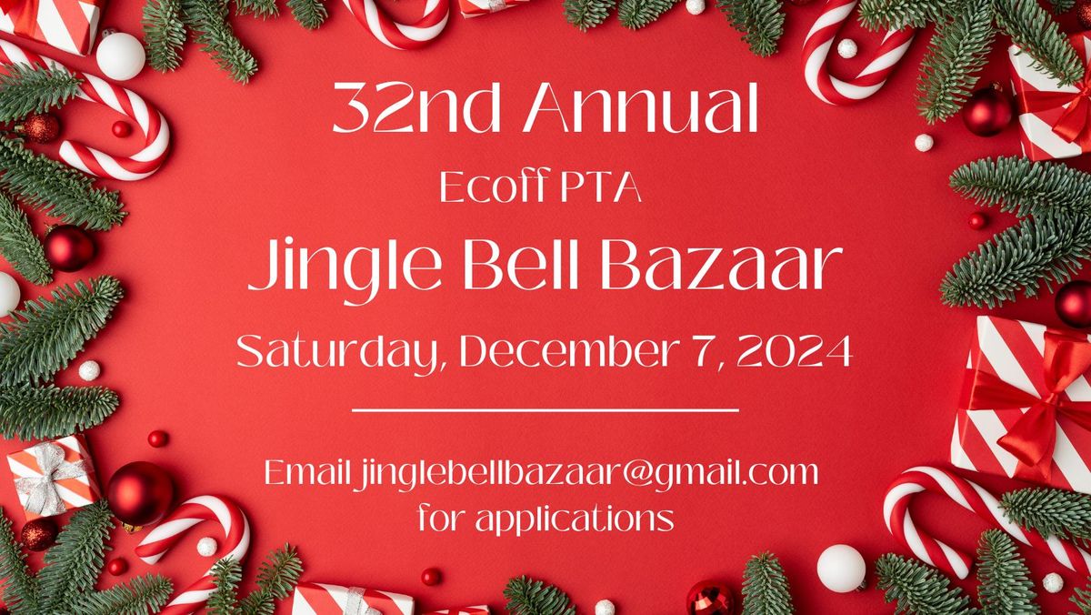 32nd Annual Jingle Bell Bazaar