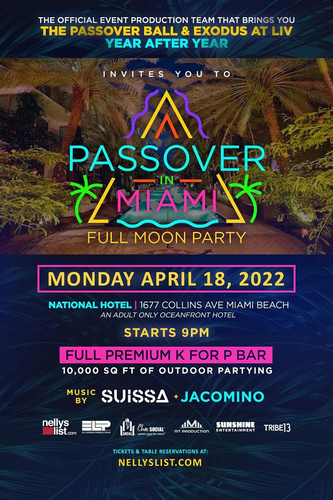 FULL MOON PASSOVER PARTY NATIONAL HOTEL MIAMI BEACH, National Hotel