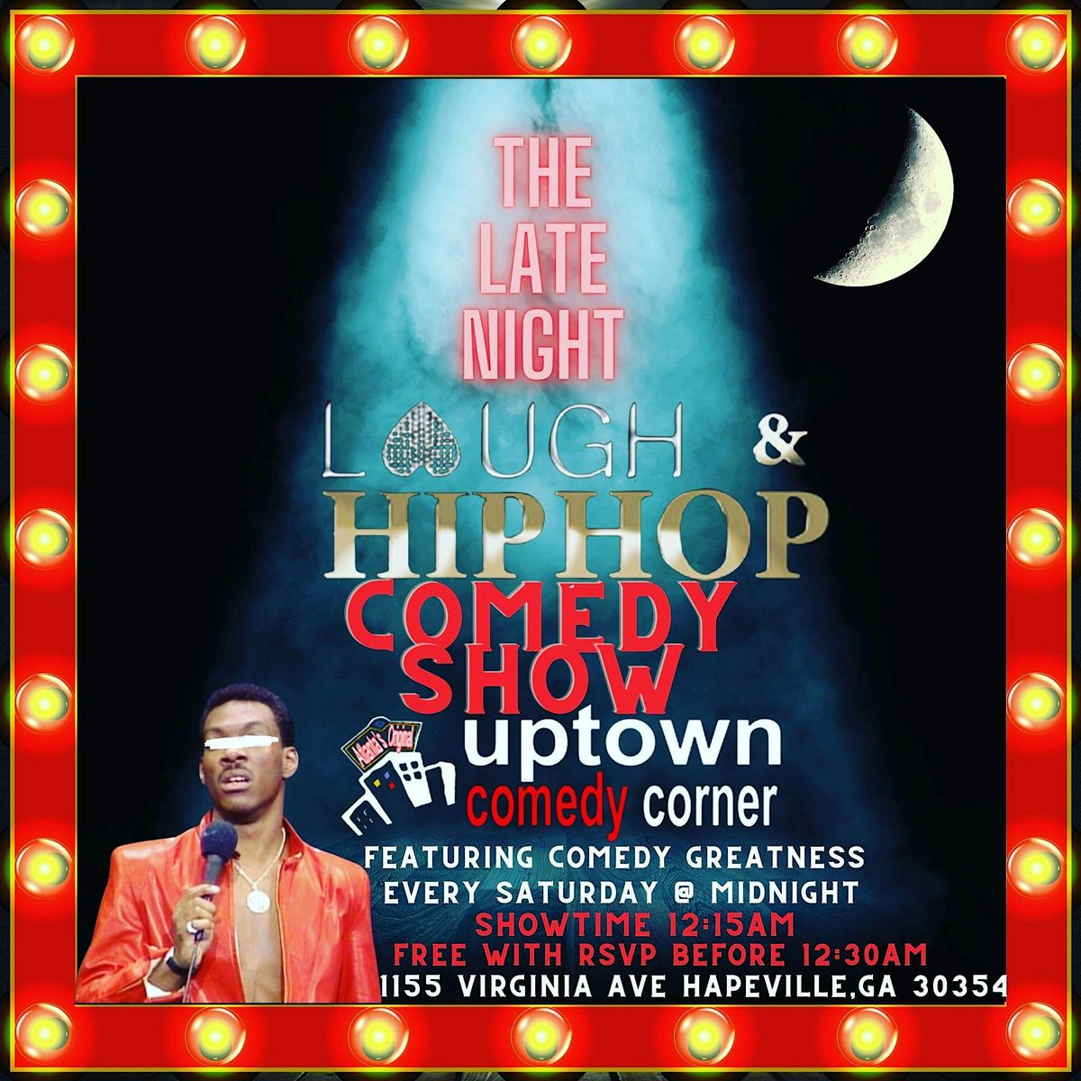 Laugh & Hip Hop Saturday's Hosted by Cassius, Late Show Starts at 1215am