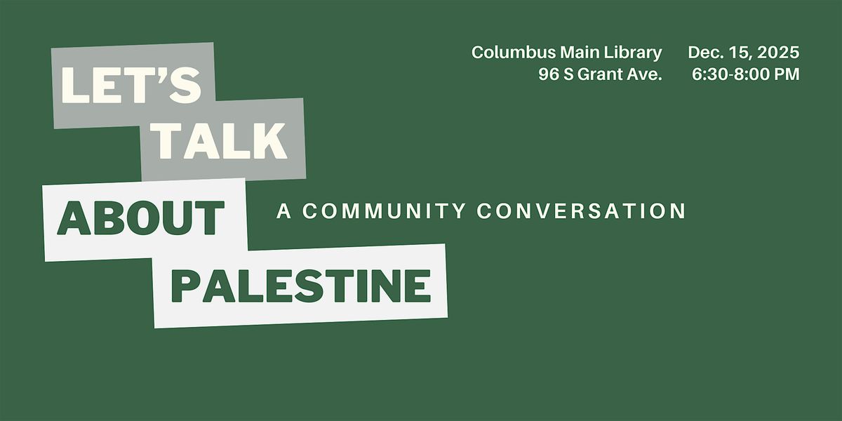 Let's Talk About Palestine - A Community Meeting