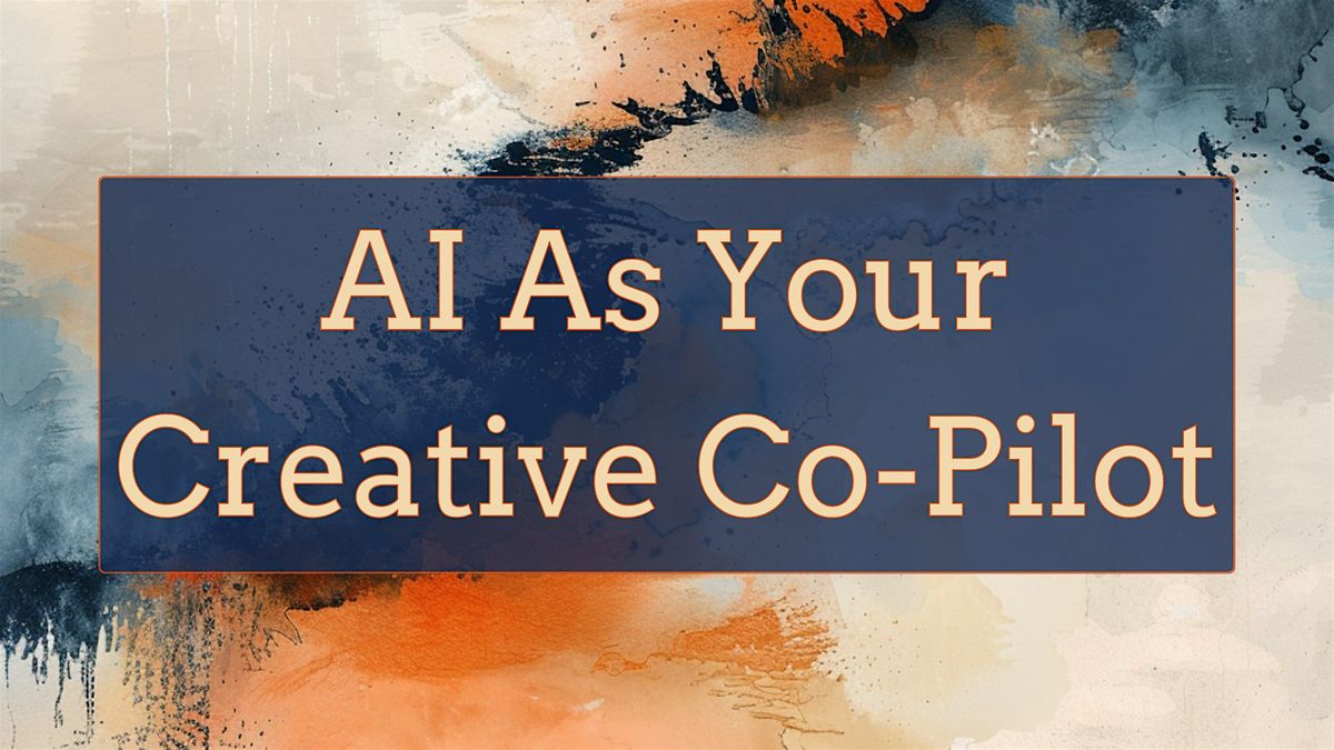 AI As Your Creative Co-Pilot-Birmingham
