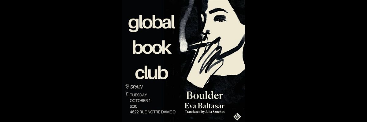 Global Book Club Ft. Eva Baltasar's BOULDER