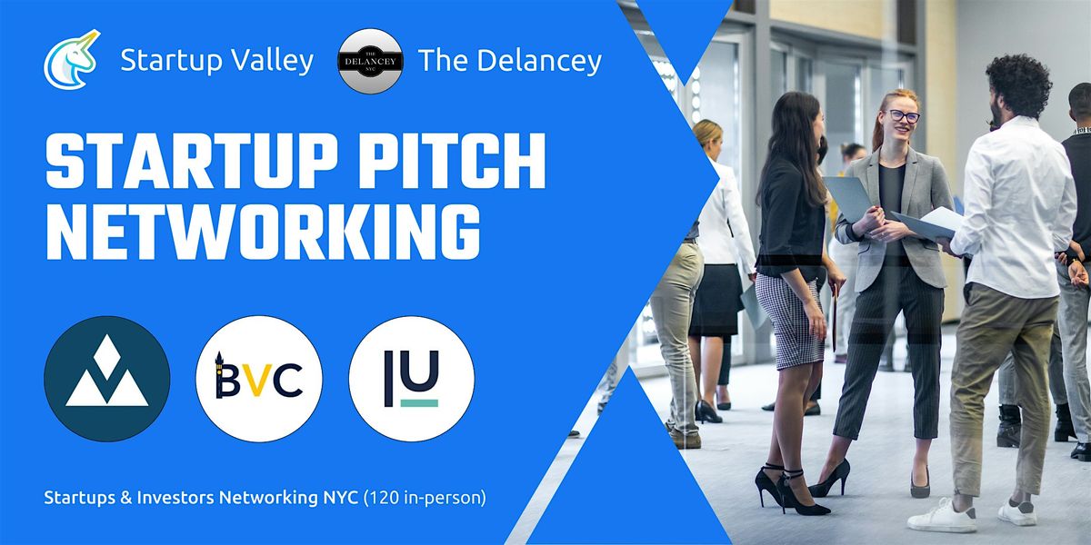 Startup Pitch  & Networking New York (120 in-person)