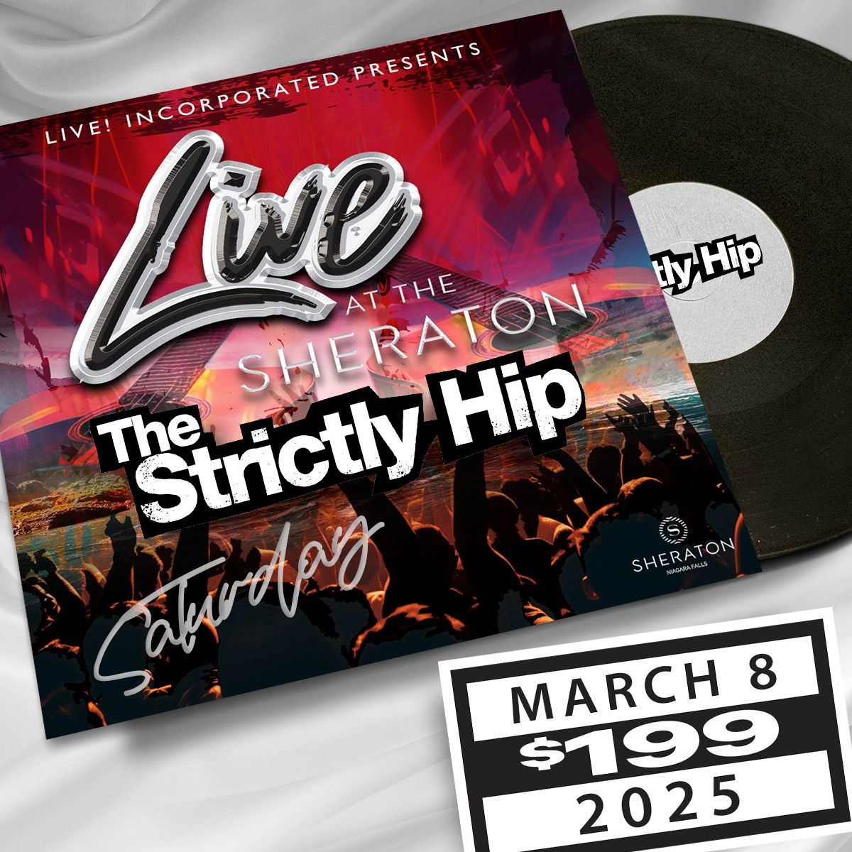 Live! At The Sheraton Concert Series: The Strictly Hip