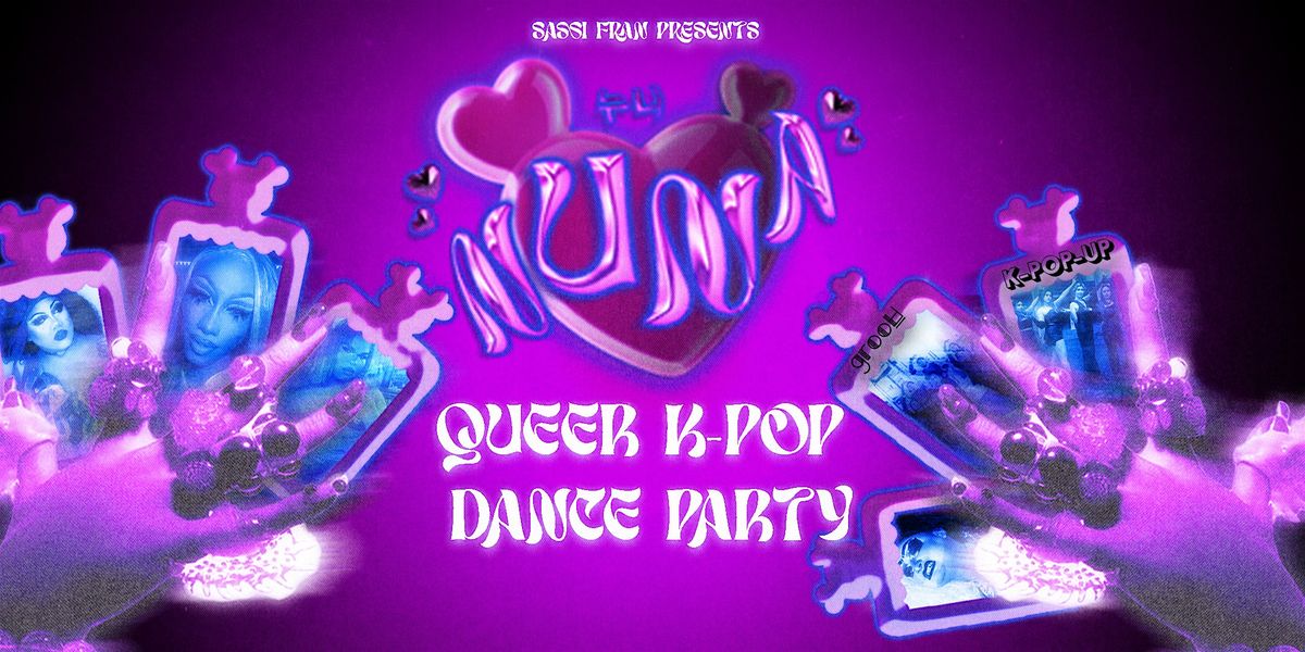 NUNA: Queer K-Pop Dance Party