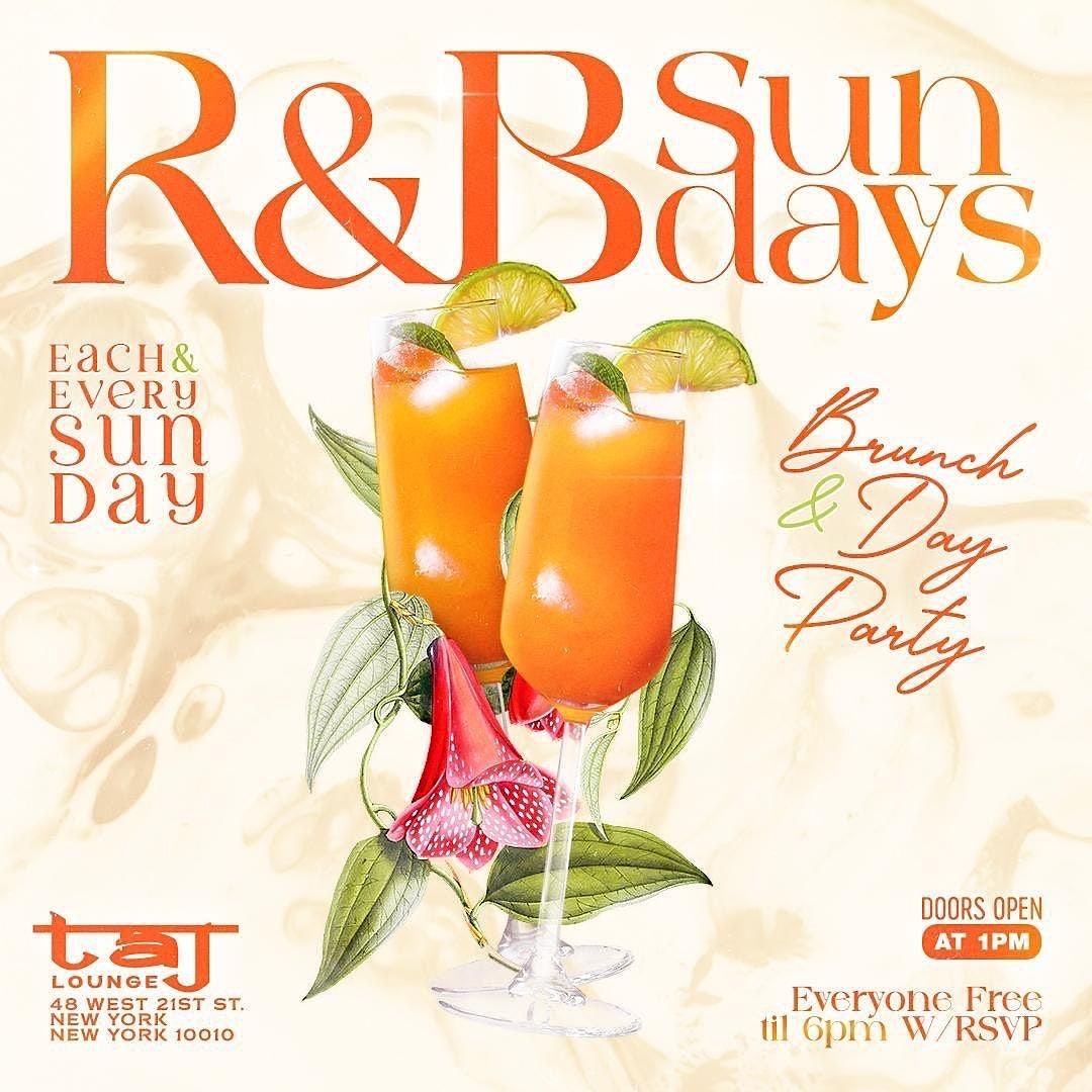 R&B SUNDAY BRUNCH AND DAY PARTY AT TAJ, Taj II Lounge And Event Space ...