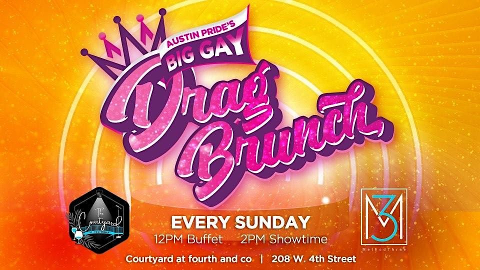Austin Pride's Big Gay Drag Brunch! 04\/02