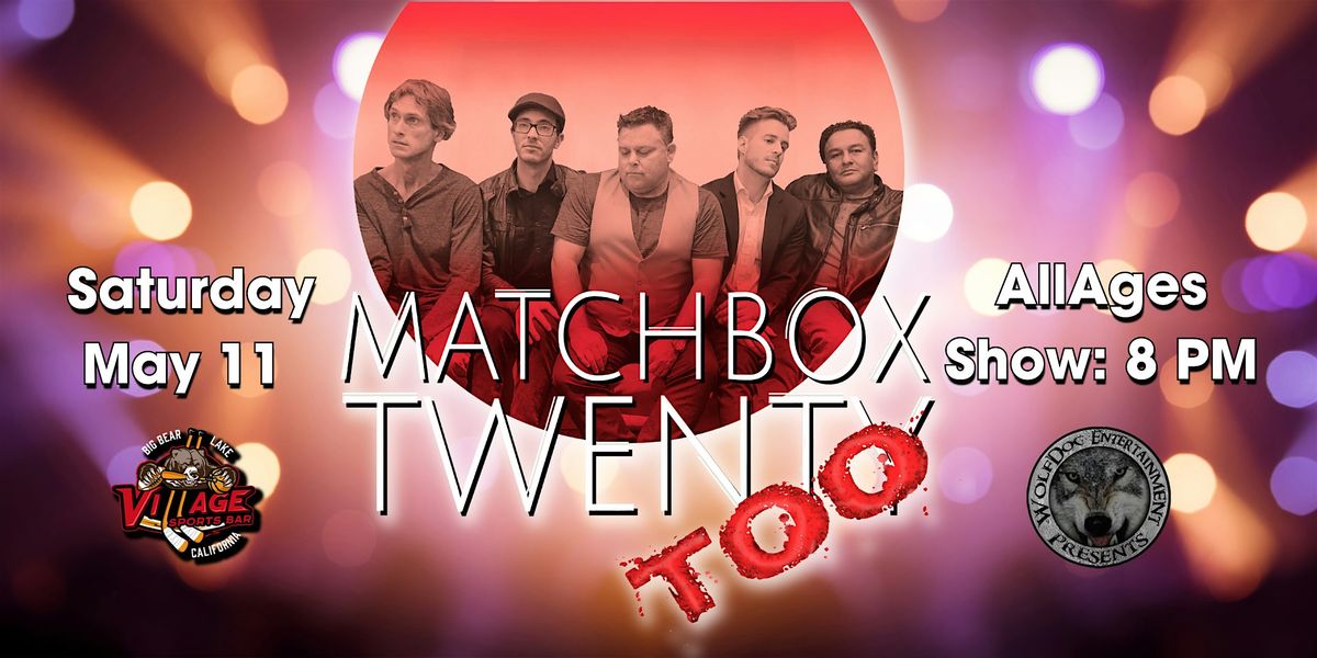 Matchbox Twenty Too: Tribute to Matchbox Twenty