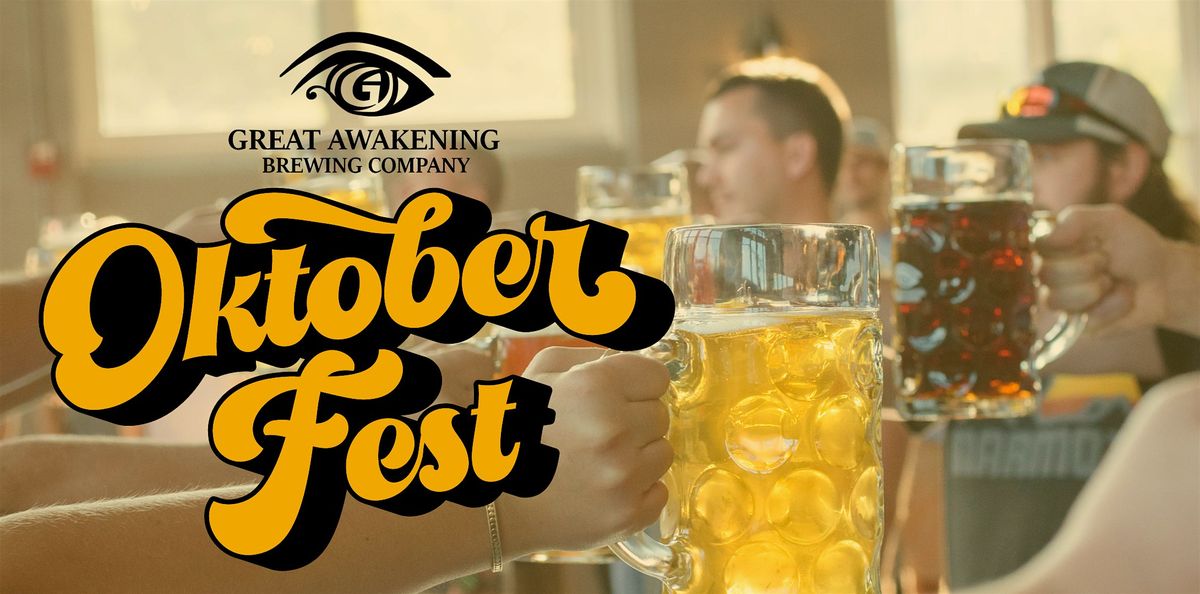 Oktoberfest at Great Awakening Brewing (Free)